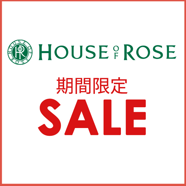 ハウスオブローゼ