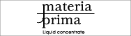 materia prima（マテリアプリマ）